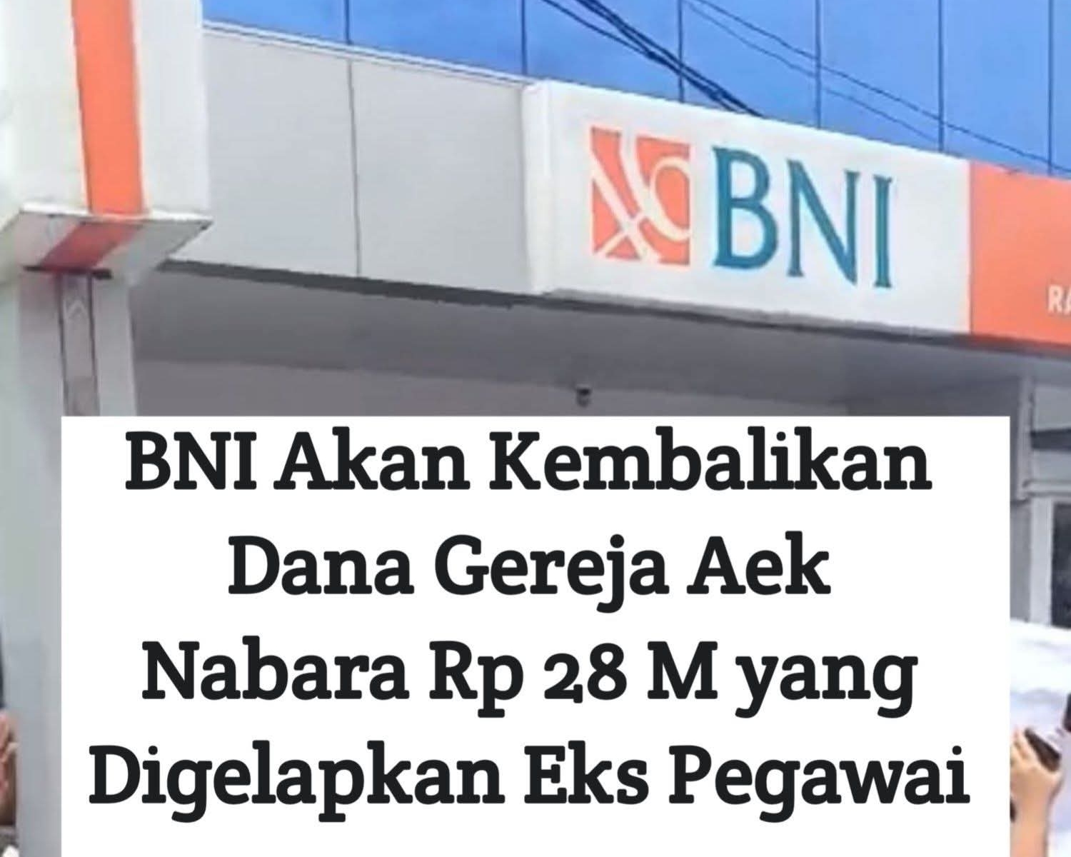 BNI Kembalikan 7 M Dana Jemaat Gereja Katolik Paroki Aek Nabara SUMUT